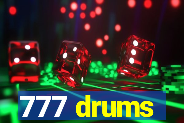 777 drums